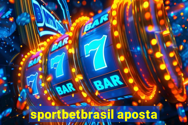 sportbetbrasil aposta